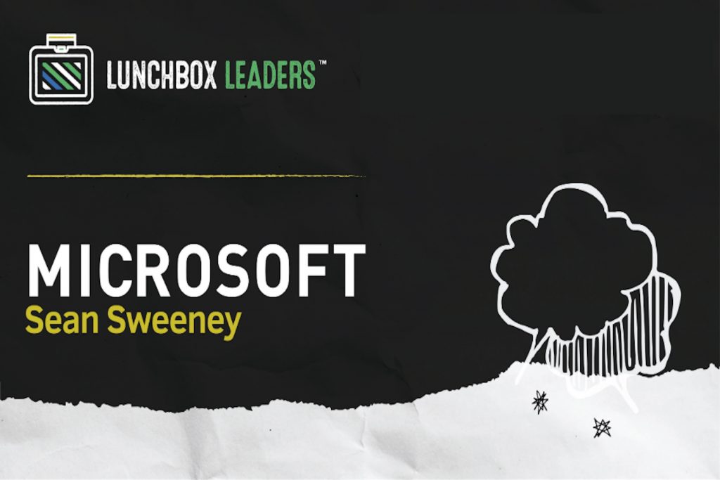 Microsoft's Sean Sweeney Lunchbox Leader